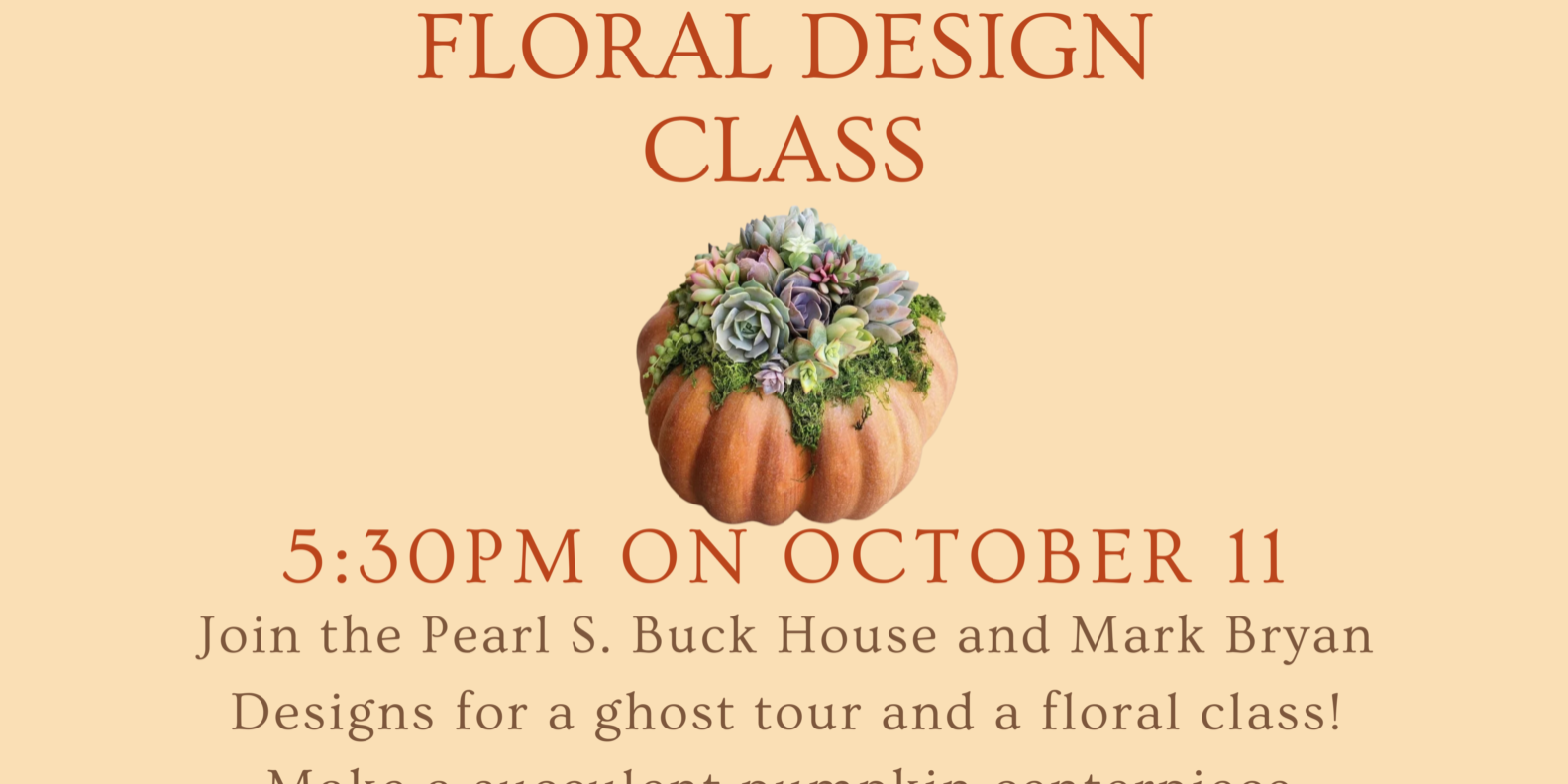 Ghost Tour & Floral Design Class